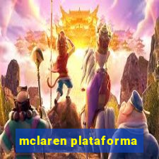 mclaren plataforma